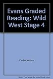 The wild west