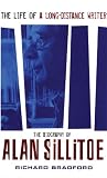 The Life of a Long Distance Writer: The Authorised Biography of Alan Sillitoe