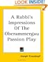 A Rabbi's Impressions of the Oberammergau Passion Play