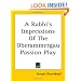 A Rabbi's Impressions of the Oberammergau Passion Play