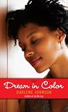 Dream in Color: A Novel (Strivers Row)