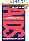 The AmFAR AIDS Handbook: The Complete Guide to Understanding HIV and AIDS