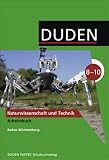 Produkt-Bild: Duden Naturwissenschaft und Technik - Gymnasium Baden-W&uuml;rttemberg: 8.-10. Schuljahr - Arbeitsbuch