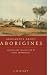 Arguments about Aborigines: Australia and the Evolution of Social Anthropology [Paperback]