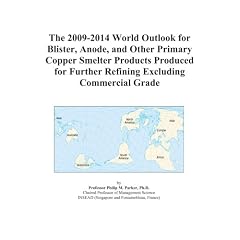 Click here to buy The 2009-2014 World Outlook for Blister, Anode, and Other Primary Copper Smelter Products... by Icon Group.