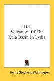 The Volcanoes of the Kula Basin in Lydia