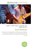 Carl Perkins: Rockabilly, Sun Studio, Memphis, Tennessee, Charlie Daniels, Elvis Presley, The Beatles, Johnny Cash, Rock and Roll Hall of Fame, Rockabilly ... of Fame, Nashville Songwriters Hall of Fame
