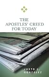 The Apostles` Creed for Today