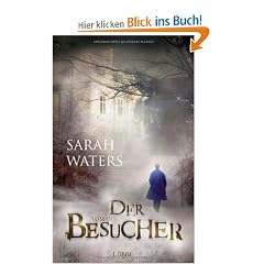 Der Besucher: Roman