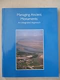 Managing ancient monuments : an integrated approach