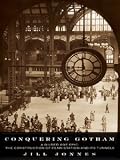 Conquering Gotham: A Gilded Age Epic