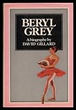 Beryl Grey : a biography