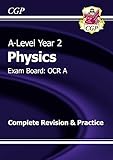 A-Level year 2 physics : exam board: OCR A : complete revision & practice
