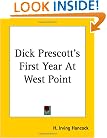 Dick Prescott's First Year at West Point