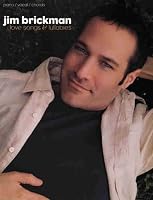 Jim Brickman Love Songs & Lullabies