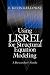 Using LISREL for Structural Equation Modeling: A Researcher's Guide