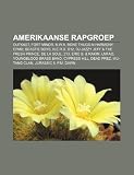 Amerikaanse Rapgroep: Outkast, Fort Minor, N.W.A, Bone Thugs-N-Harmony, Epmd, Beastie Boys, N.E.R.D, D12, DJ Jazzy Jeff & the Fresh Prince