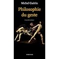 Philosophie du geste