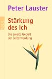 Produkt-Bild: St&auml;rkung des Ich: Die zweite Geburt der Selbstwerdung