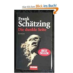 Die dunkle Seite : Roman.