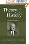 Theory and History: An Interpretation of Social and Economic Evolution