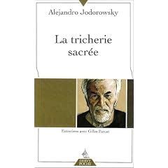 La Tricherie sacr�e : Entretiens avec Gilles Farcet