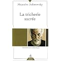 La Tricherie sacr�e : Entretiens avec Gilles Farcet