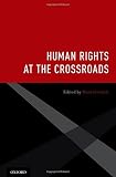 Human rights at the crossroads