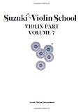 Suzuki Violin School, Violin Part (Suzuki Violin School Ser.: Vol.7)