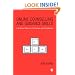 Online Counselling and Guidance Skills: A Practical Resource for Trainees and Practitioners