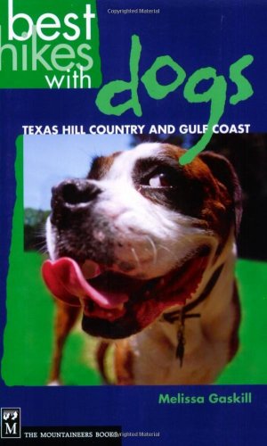 Best Hikes With Dogs: Texas Hill Country And Coast