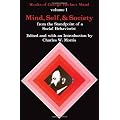 Mind, Self and Society: 1 (Works of George Herbert Mead)