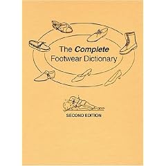 The Complete Footwear Dictionary