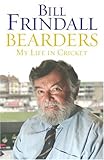 Bearders : my life in cricket