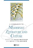 A Companion to Modernist Literature and Culture (Blackwell Companions to Literature and Culture)