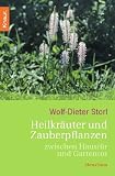 Heilkr�uter und Zauberpflanzen: zwischen Haust�r und Gartentor title=