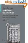 R�ckkehr der Wohnmaschinen: Sozialer...