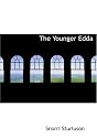 The Younger Edda (Large Print Edition): Also Called Snorre's Edda or the Prose Edda