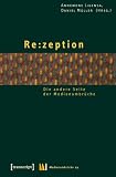 Produkt-Bild: Rezeption: Die andere Seite der Medienumbr&uuml;che