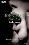 Seelenesser: Thriller - Jonathan Nasaw