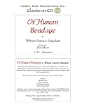 Of Human Bondage (Classic Books on CD Collection) [UNABRIDGED]