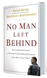 No Man Left Behind: How to Build and Sustain a Thriving, Disciple-Making Ministry for Every Man in Your Church