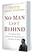 No Man Left Behind: How to Build and Sustain a Thriving, Disciple-Making Ministry for Every Man in Your Church