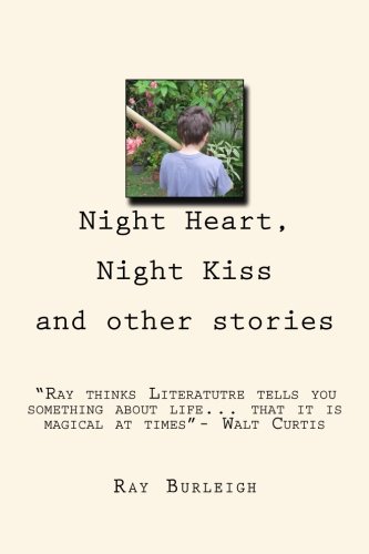 Night Heart, Night Kiss, by Ray Burleigh