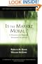 Is the Market Moral?: A Dialogue on Religion, Economics, and Justice (Pew Forum Dialogues on Religion & Public Life)