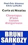 Carla et Nicolas, Chronique d'une liaison dangereuse