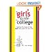A Girl's Guide To College: Making the most of the best four years of your life