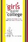 A Girl's Guide to College