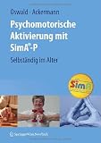 Produkt-Bild: Psychomotorische Aktivierung mit SimA-P: Selbst&auml;ndig im Alter