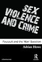 Sex Violence and Crime in a Postmodern Frame (Criminology)